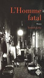 L' homme fatal