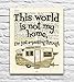 This World Is Not My Home, Hebrews 13:14 Christian Unframed Art Print, Vintage Bible Verse Scripture Shasta Camper Rv Wall and Home Decor Poster, Inspirational Gift, 8x10 inches