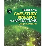 Case Study Research and Applications: Design and Methods