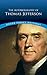 The Autobiography of Thomas Jefferson (Dover Thrift Editions: American History)