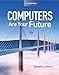 Computers Are Your Future, Introductory (12th Edition)
