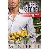 The Owner's Secret (A Secret Billionaire Romance Book 4)
