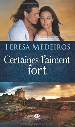 Certaines l'aiment fort