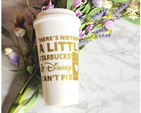Theres Nothign A Little Starbucks and Disney Cant Fix Mug Cup Travel Mug Disney Disney Mug Gift for Stocking Stuffer