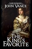 The King's Favorite by John Vance