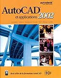 AutoCAD et Applications 2002 by