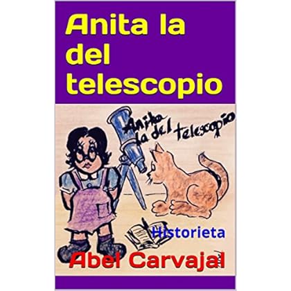 Anita la del telescopio: Historieta Anita la del telescopio: Historieta