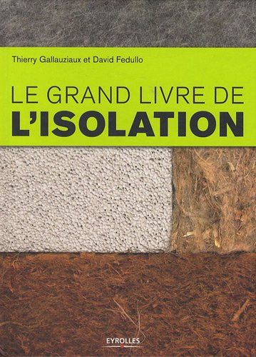 Le grand livre de l'isolation by (Paperback)