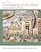 The Making of the West, Volume I: To 1750