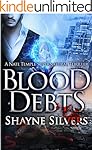 Blood Debts: A Novel In The Nate Temple Supernatural Thriller Series (The Temple Chronicles Book 2)