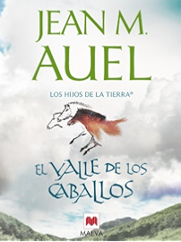 El valle de los caballos (Los Hijos de la Tierra nº 2) (Spanish Edition)