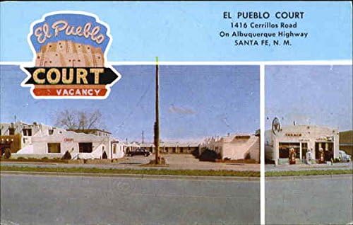 El Pueblo Court 1416 Cerrillos Road On Albuquerque Highway Santa