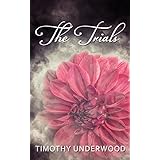 The Trials: A Pride and Prejudice Story