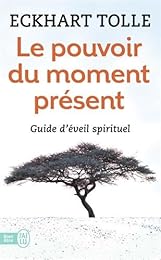 Le  pouvoir du moment présent
