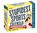 The Stupidest Sports Page-A-Day Calendar 2020 by 