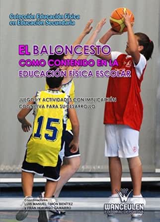 Amazon.com: El baloncesto como contenido en la Educación ...