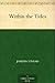 Within the Tides by 