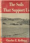 The soils that support us: an introduction to the study of soils and their use by men
