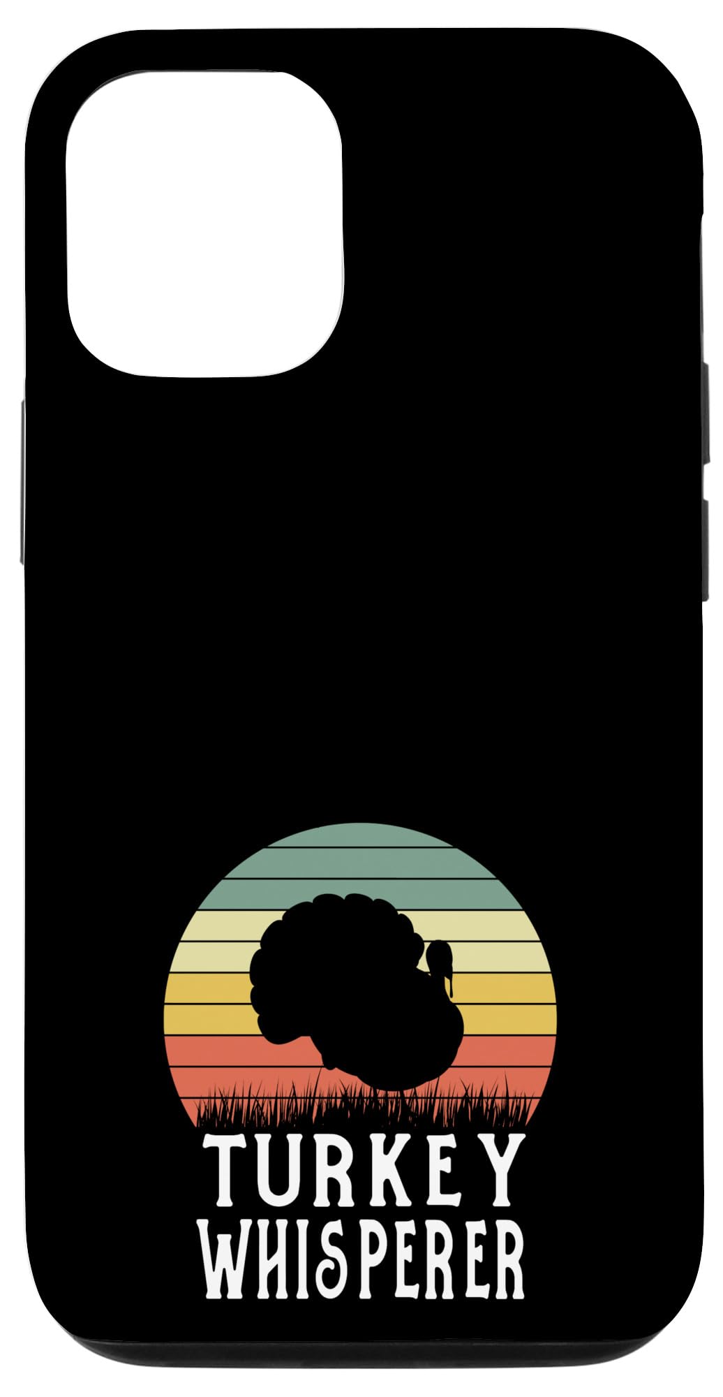 iPhone 13 Turkey Wild Whisperer Thanksgiving Farmer Farm Bird Fowl Zoo Case