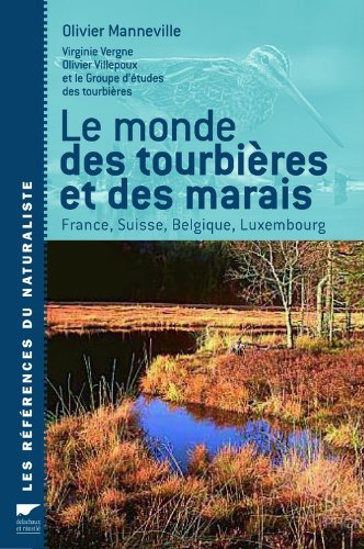 Le  monde des tourbières et des marais