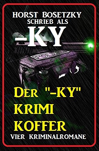 Der "-ky" Krimi Koffer: Vier Kriminalromane: Cassiopeiapress Spannung (German Edition)