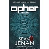 Cipher: A Thriller (Nick Ravell Book 1)