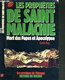 Les prophéties de Saint Malachie: Mort des papes et apocalypse (Collection Les Carrefours de l'é by