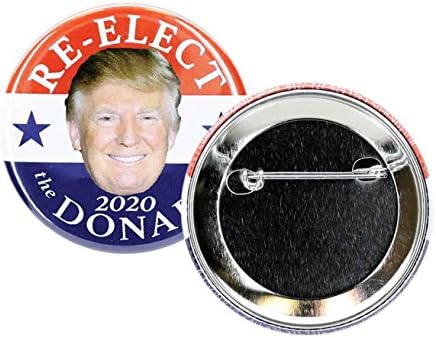 2020 RE-ELECT THE DONALD for PRESIDENT CAMPAIGN BUTTON, 2.25", Designed, Manufactured, and Sold Exclusively from PASADENA SPORTS - USA
