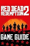 Red Dead Redemption 2 Guide: Complete Game Guide