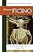 Marsilio Ficino (Western Esoteric Masters) by