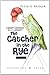 A Reader's Companion to J. D. Salinger's The Catcher in the Rye