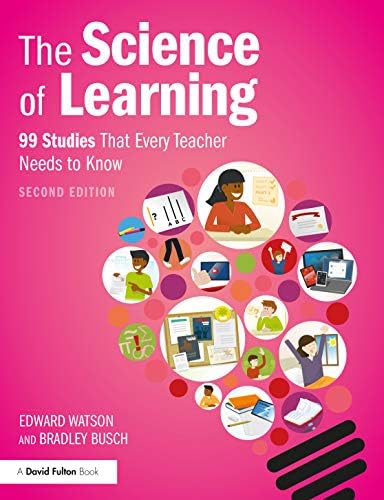 The Science of Learning: 77 Studies That Every Teacher Needs to