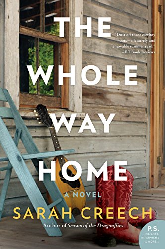 The Whole Way Home: A Novel by Sarah Creech