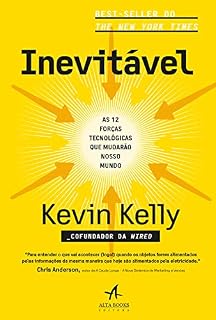 Livro Inevitável: As 12 forças tecnológicas que mudarão nosso mundo