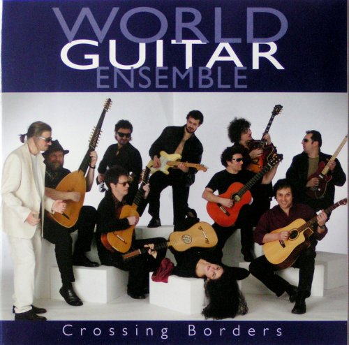 World Guitar Ensemble - Crossing Borders