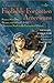 A Treasury of Foolishly Forgotten Americans: Pirates, Skinflints, Patriots, and Other Colorful Characters Stuck in the Footnotes of History