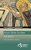Adult Bible Studies Fall 2016 Student [Large Print]: The Sovereignty of God