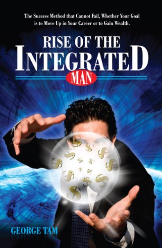 RISE OF THE INTEGRATED MAN