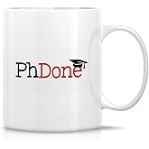 Retreez Funny PhD Graduation Mug - PhDone Mug - 11 Oz Ceramic Coffee or Tea Cup - Hilarious, Graduation, Dissertation, Birthday Gift for New PhD Graduate, Doctorate Celebration, Grad School Congrats