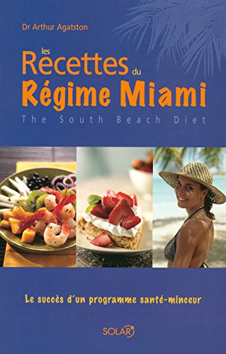 Les  recettes du régime Miami