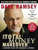 The Total Money Makeover: A Proven Plan for Financial Fitness