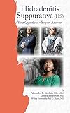 Hidradenitis Suppurativa: Your Questions - Expert Answers