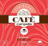 Café Cargado (Colección Vicios) (Spanish Edition) by