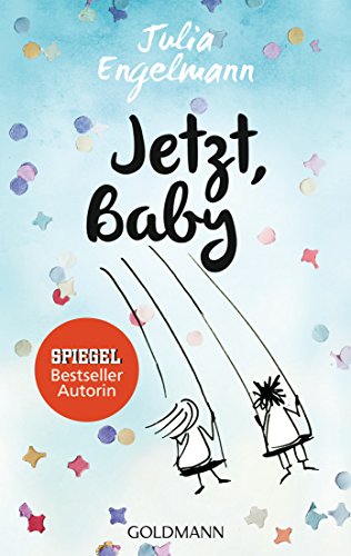 Jetzt, Baby: Neue Poetry-Slam-Texte (German Edition)