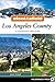 Afoot and Afield: Los Angeles County: A Comprehensive Hiking Guide by