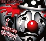 I Murdered Mommy!