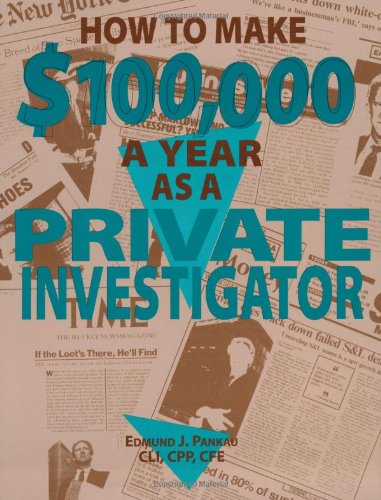 How To Make $100,000 A Year As A Private Investigator (Best Private Businesses To Start)