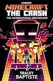 Minecraft: The Crash: An Official Minecraft Novel