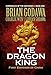 The Dragon King: First Emperor of China (Chronicles of the Watchers Book 1)