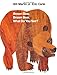 Brown Bear, Brown Bear, What Do You See? by martin-bill-carle-eric
